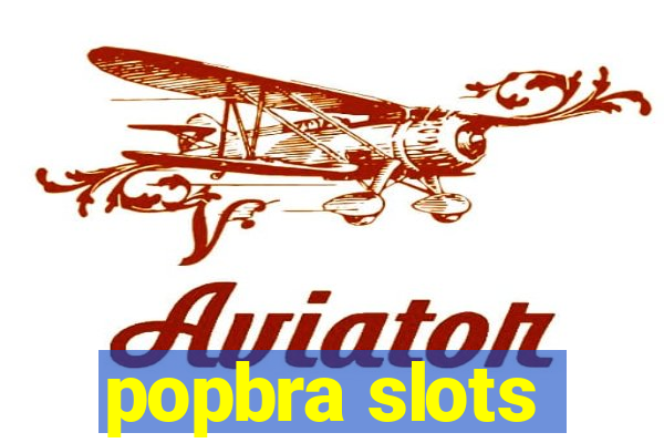 popbra slots